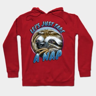 Let's Just Take a Nap Sloth Hoodie